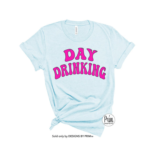 Day Drinking Soft Unisex T-Shirt