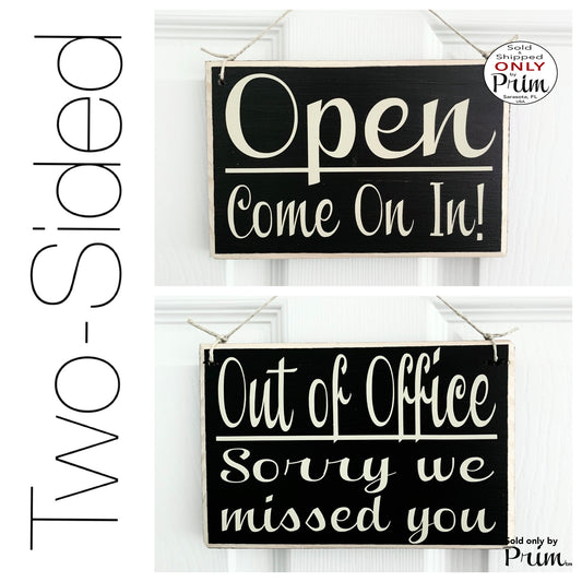 Two Sided 8x6 Out of Office Sorry We Missed You Open Come On In Custom Wood Sign Open Closed Spa Salon Office Door Hanger