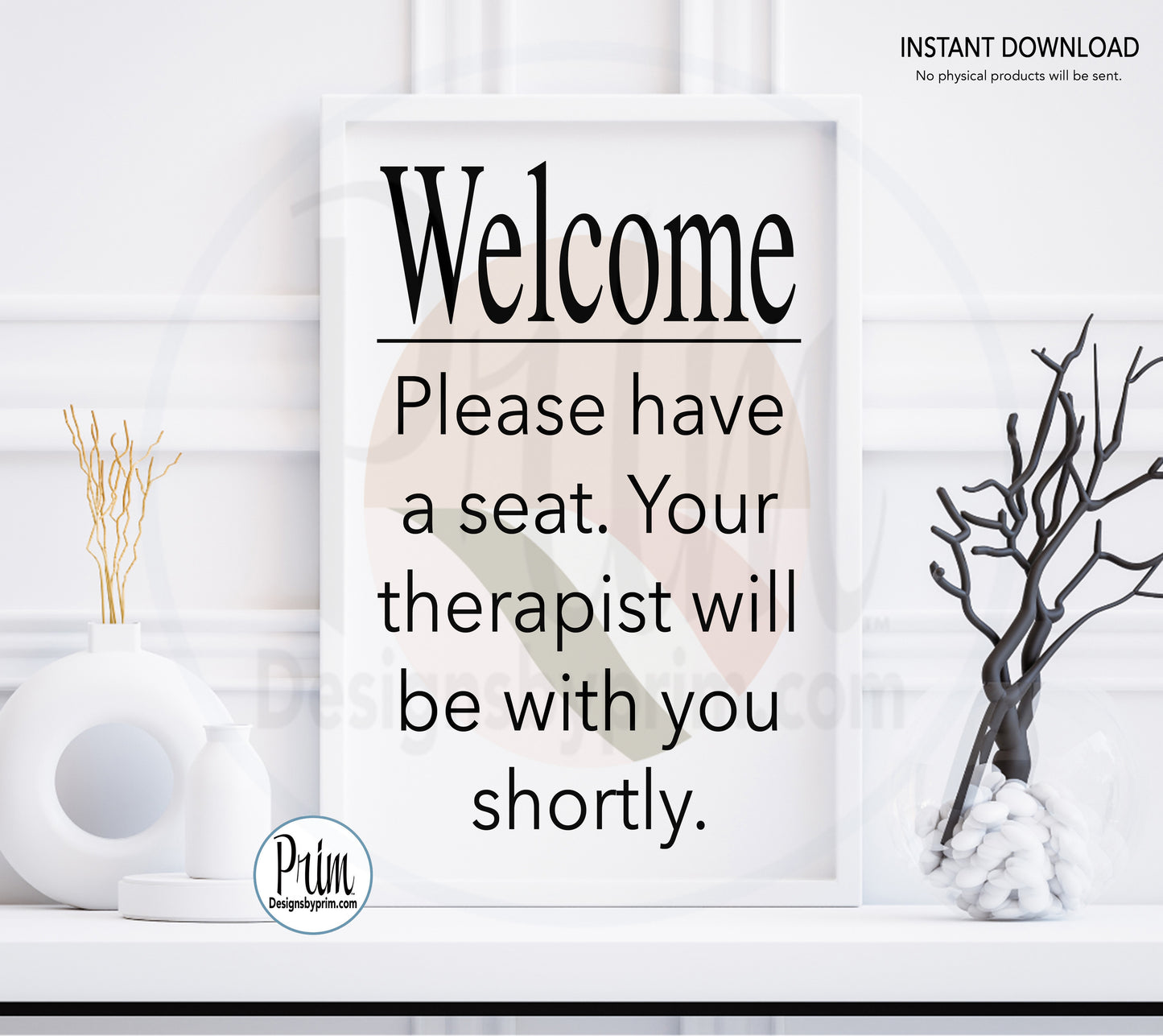 Designs by Prim Welcome Your Therapist Will Be With You Shortly Printable Sign, Counselor Psychologist Therapy Psychiatrist Clinic Counseling Mental Health