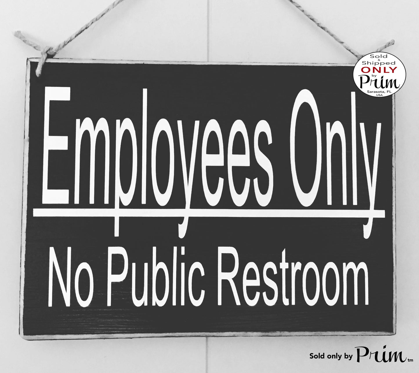 10x8 Employees Only No Public Restroom Custom Wood Sign Please Do Not Enter Private Staff Business Workplace Shop Store Salon Office Plaque