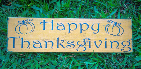 18x6 Happy Thanksgiving Wood Give Thanks Sign