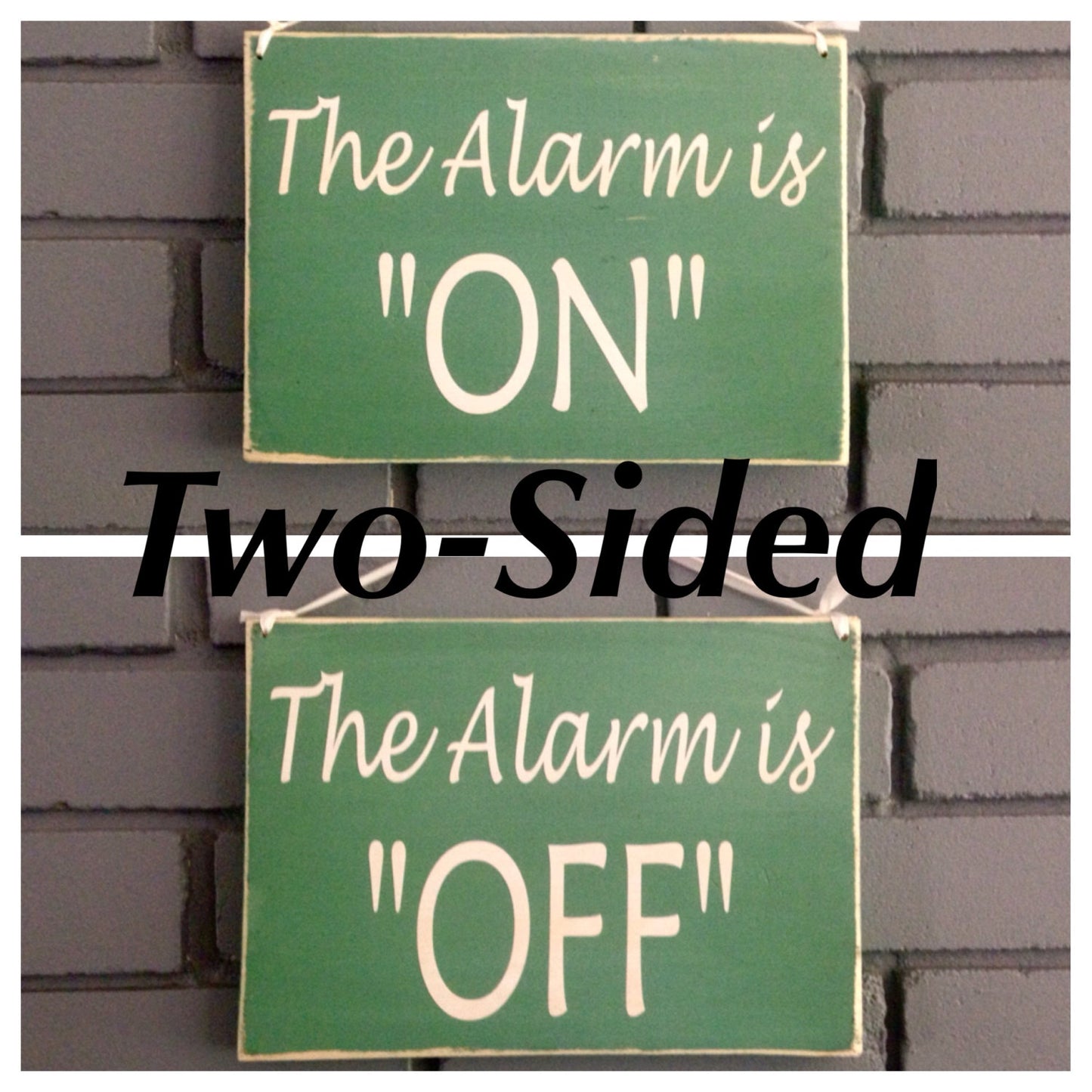 10x8 Two Sided Alarm Is On Off Wood Business Sign