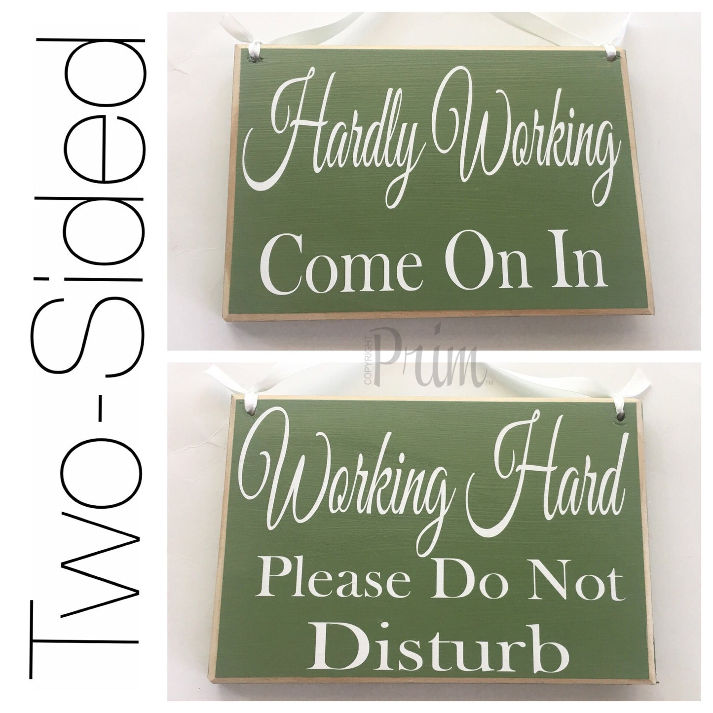 8x6 Working Hard Hardly Working Wood Sign