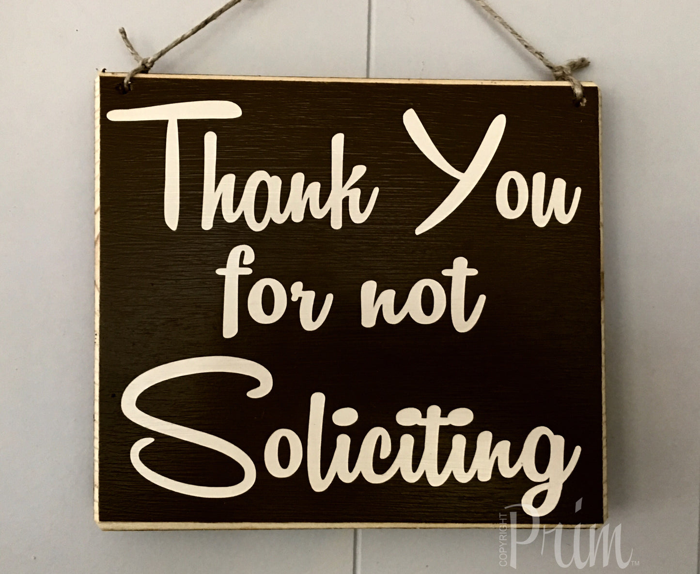 8x8 Thank You For Not Soliciting Wood Sign