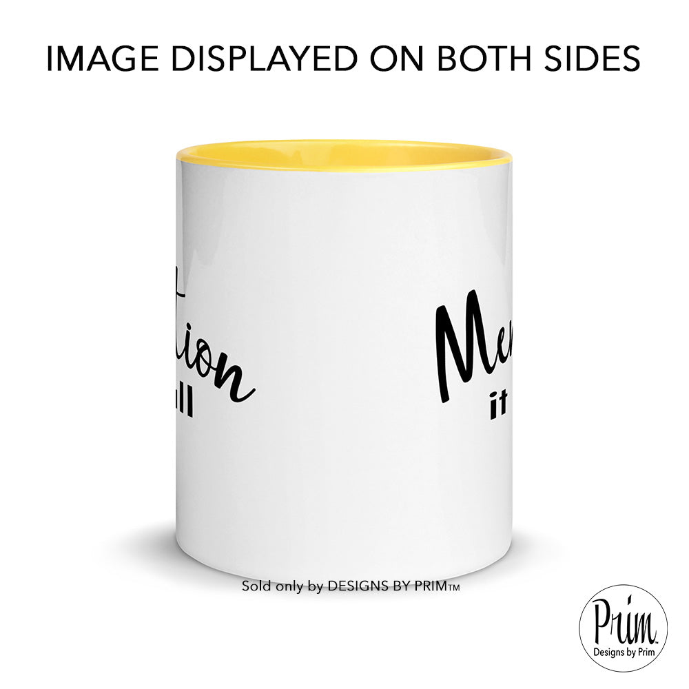 Designs by Prim Mention it all Bethenny Frankel Funny Quote 11 Ounce Ceramic Mug | Bravo Real Housewives of New York Sayings Quote Tea Coffee Cup