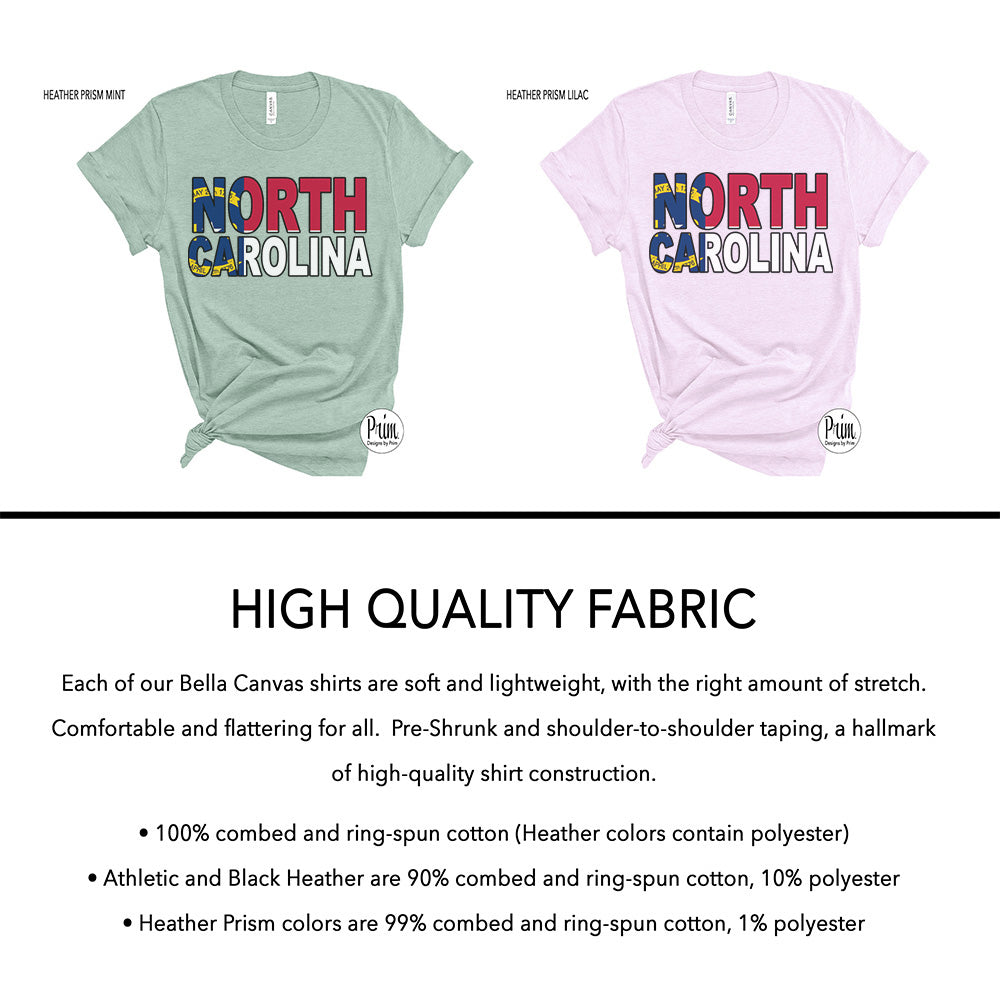 Designs by Prim North Carolina  Flag Unisex Soft Shirt | NC Flag State Old North State Tar Heel State Raleigh Graphic Tee Top