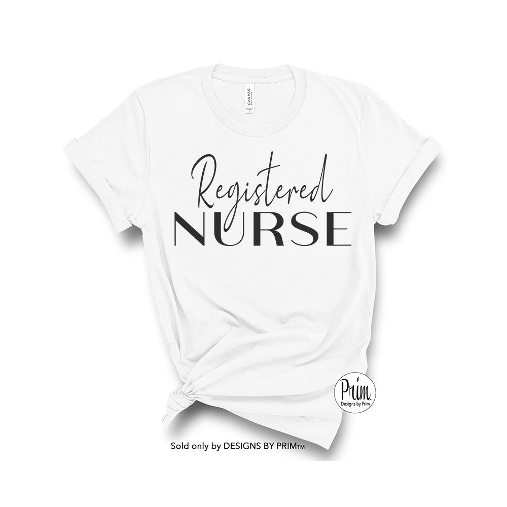 Designs by Prim Registered Nurse Soft Unisex Shirt | Baby Nurse Labor and Delivery Mother Unit Nurse ARNP Nurse Practitioner Tee Top