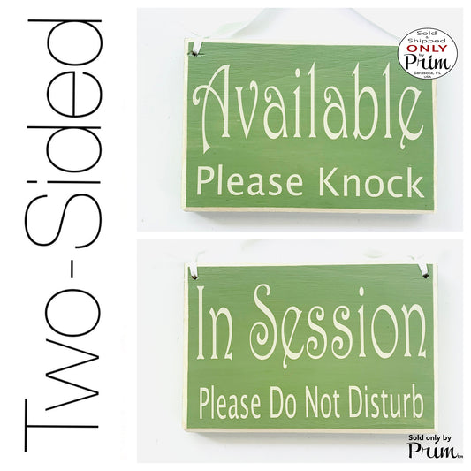 DEsigns by Prim 8x6 Available Please Knock In Session Please Do Not Disturb Custom Wood Office Sign