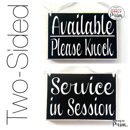Designs by Prim 8x6 Available Please Knock Service In Session Custom Wood Sign Please Do Not Disturb Quiet Two Sided Unavailable Welcome Progress Hanger