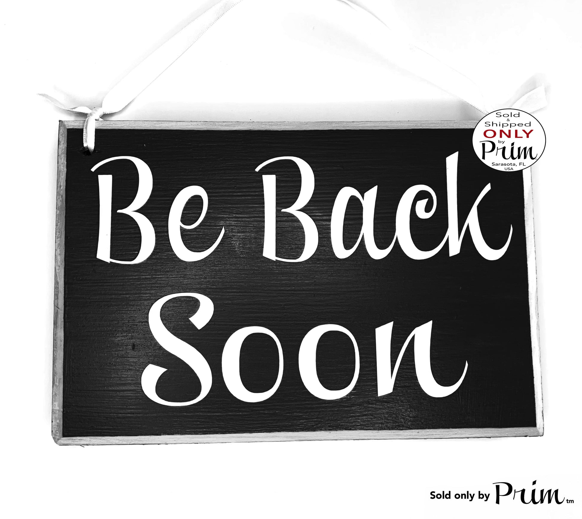 Designs by Prim 8x6 Be Back Soon Custom Wood Sign Be Right Back Running Errands Closed Come Back Soon Please Wait Office Business Private Door Hanger Plaque
