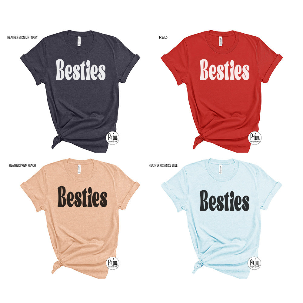 Besties Soft Unisex T Shirt Best Friends Forever Girlfriends Soulmates Soul Sisters Matching Best Friend Shirts Fun BFF Tee Top