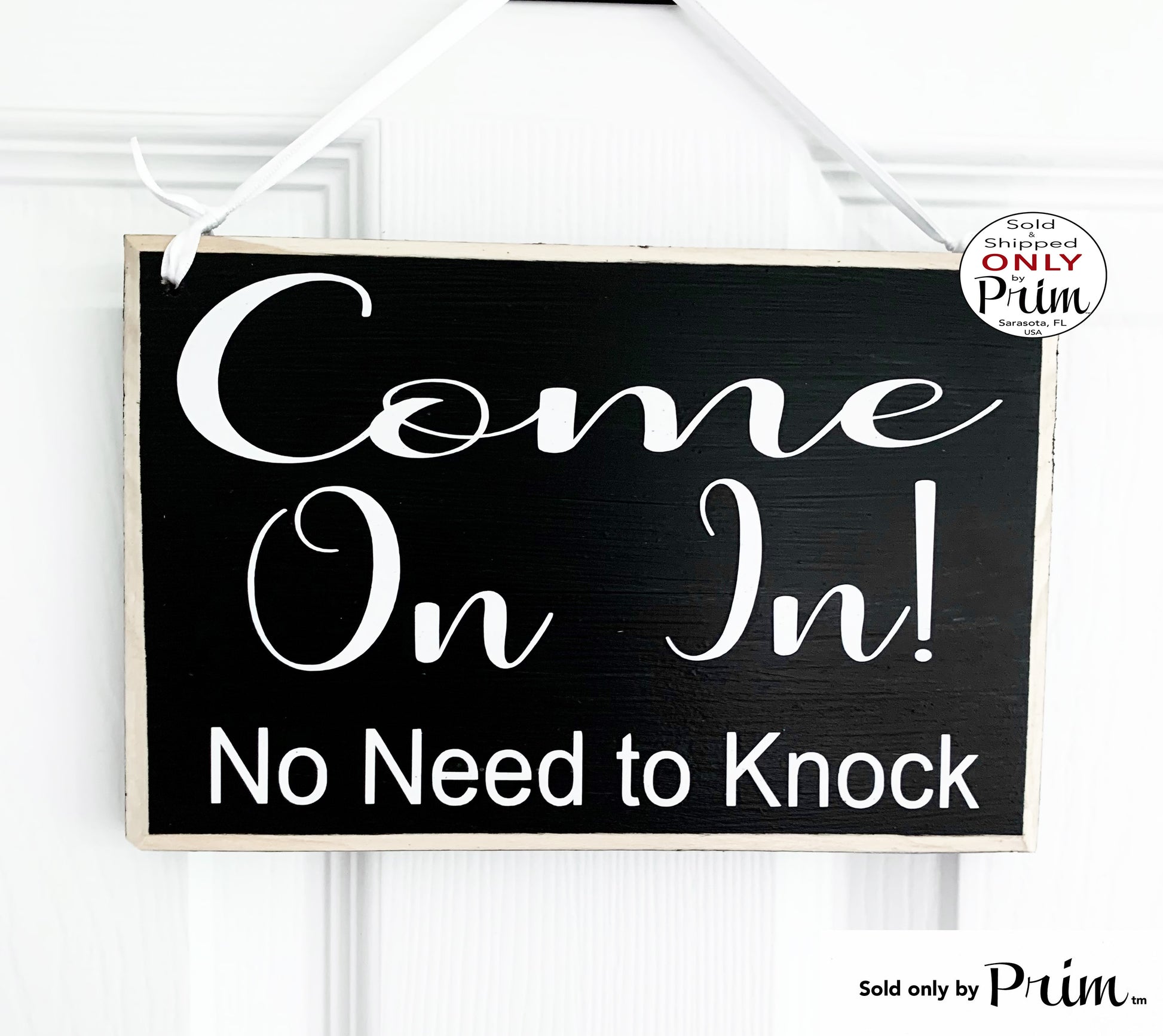Designs by Prim 8x6 Come On In No Need to Knock Custom Wood Sign Front Door Spa Office Business Corporate Store Please Enter Door Wall Hanger Plaque