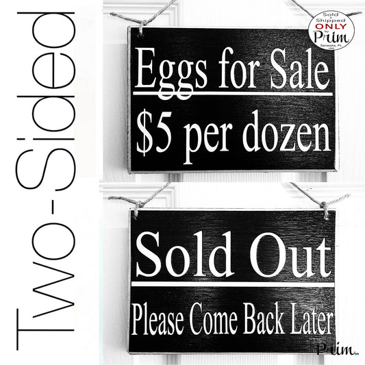 Designs by Prim 8x6 Eggs For Sale 5 Dollars Per Dozen Available Sold Out Please Come Back Later Custom Wood Sign | Fresh Farmers market Chickens Door Plaque