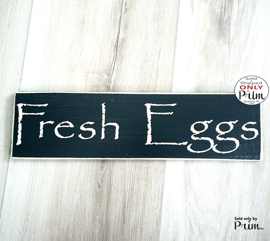 Designs by Prim 14x4 Fresh Eggs Custom Wood Sign | Dozen Eggs for Sale Farmers market Farmhouse Chickens Local Grocery Door Plaque