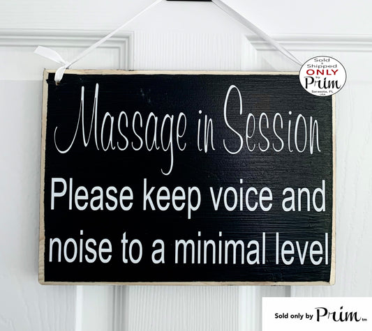 Designs by Prim 10x8 Massage In Session Please Keep Voice and Noise to a minimum level Custom Wood Sign Please Do Not Disturb Quiet Soft Voices Door Plaque