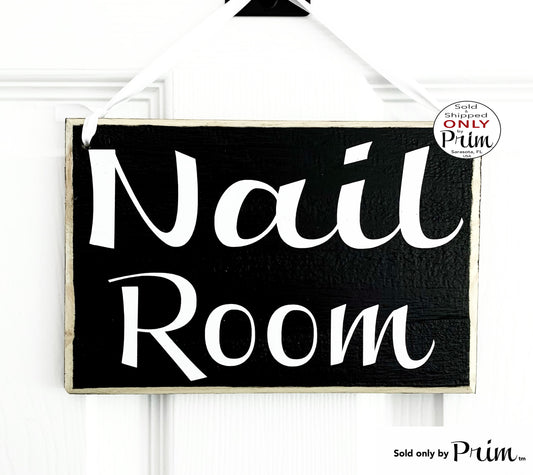 Designs by Prim 8x6 Nail Room Custom Wood Sign | Make Up Beauty Pedicure Manicure Nail Polish Artist Studio Nail Technician Salon Door Plaque