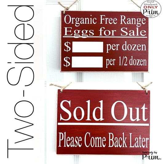 Designs by Prim 10x8 Organic Eggs for Sale Per Dozen Half Sold Out Come Back Later | Farmers market Farmhouse Chickens Pasteurized Local Grocery Door Plaque