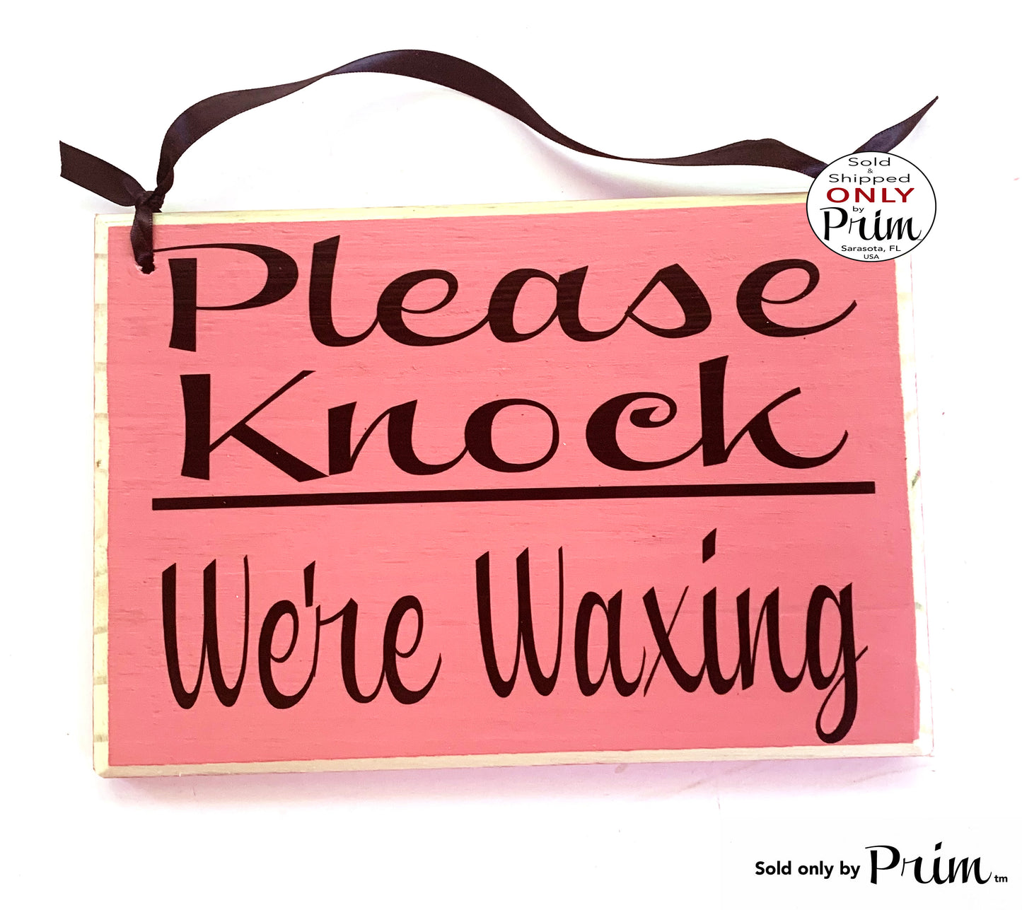 Designs by Prim 8x6 Please Knock We're Waxing Custom Wood Sign Wax Service In Progress Be With You Shortly Spa Facial Treatment Eyebrow Lashes Plaque