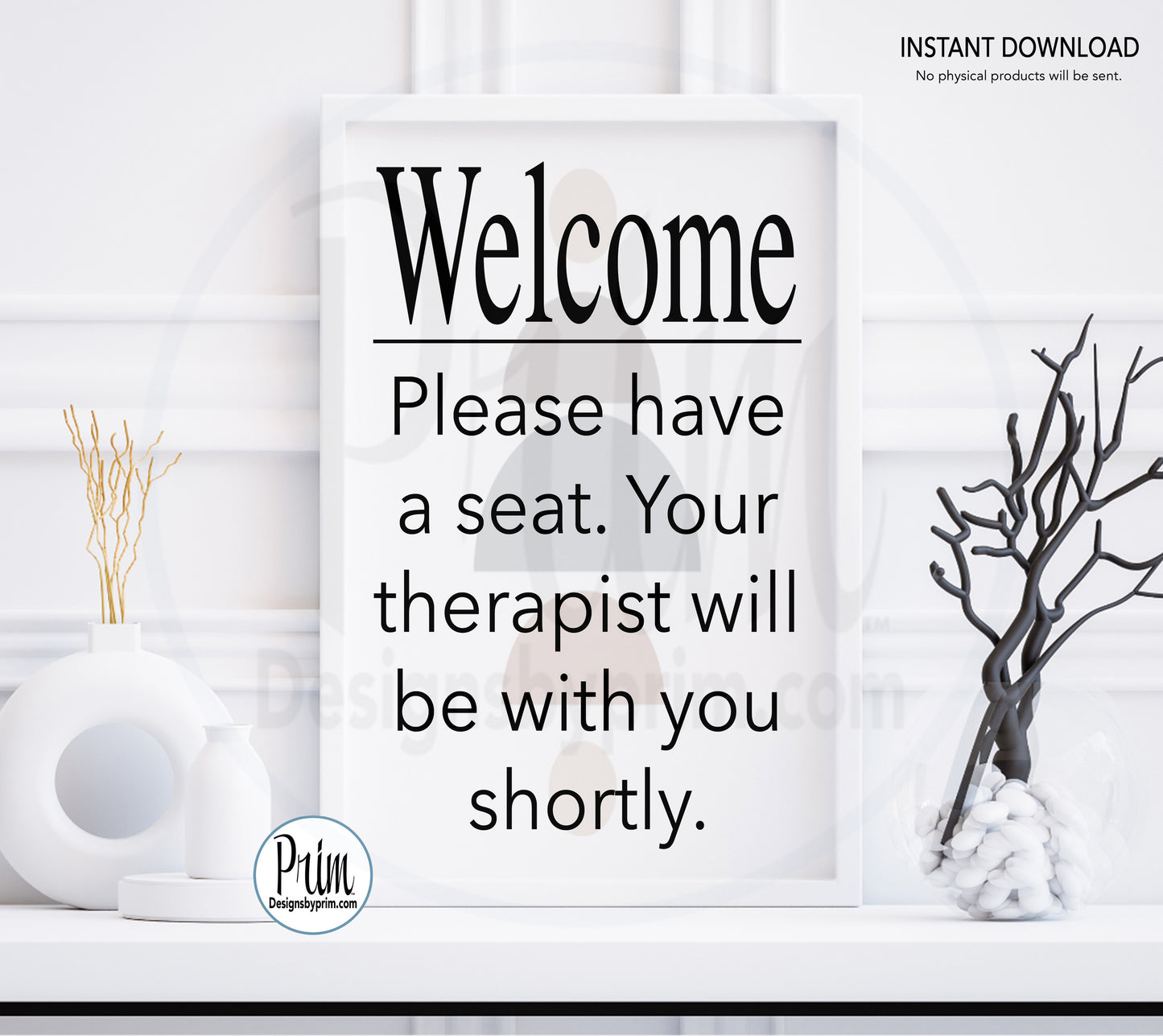 Designs by Prim Welcome Your Therapist Will Be With You Shortly Printable Sign, Counselor Psychologist Therapy Psychiatrist Clinic Counseling Mental Health