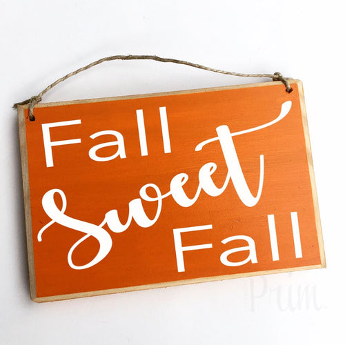 Fall Sweet Fall Custom Wood Autumn Pumpkin Spice Sign