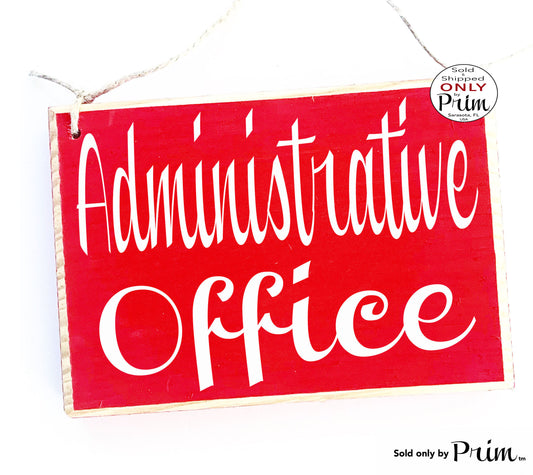 8x6 Administrative Office Custom Wood Sign Front Office Entrance Reception Registration Business Corporate Deliveries Door Plaque