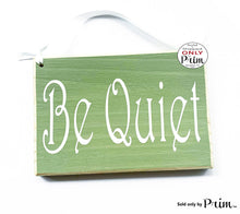 Load image into Gallery viewer, 8x6 Be Quiet Custom Wood Sign In Progress Please Do Not Disturb The Zone Welcome In Session Progress Conference Office Workspace Door Plaque