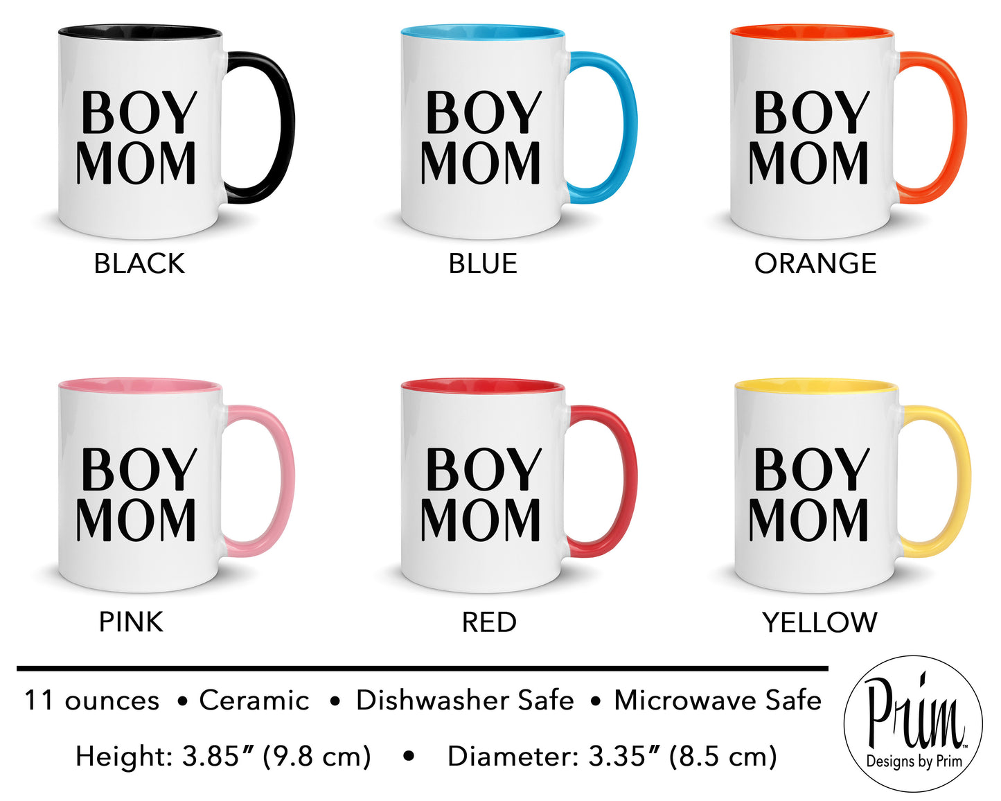 Designs by Prim Boy Mom Everyday 11 Ounce Ceramic Mug | Mommy Mama Life Mother's Day Mom of Boys Graphic Tea Coffee Cup copy