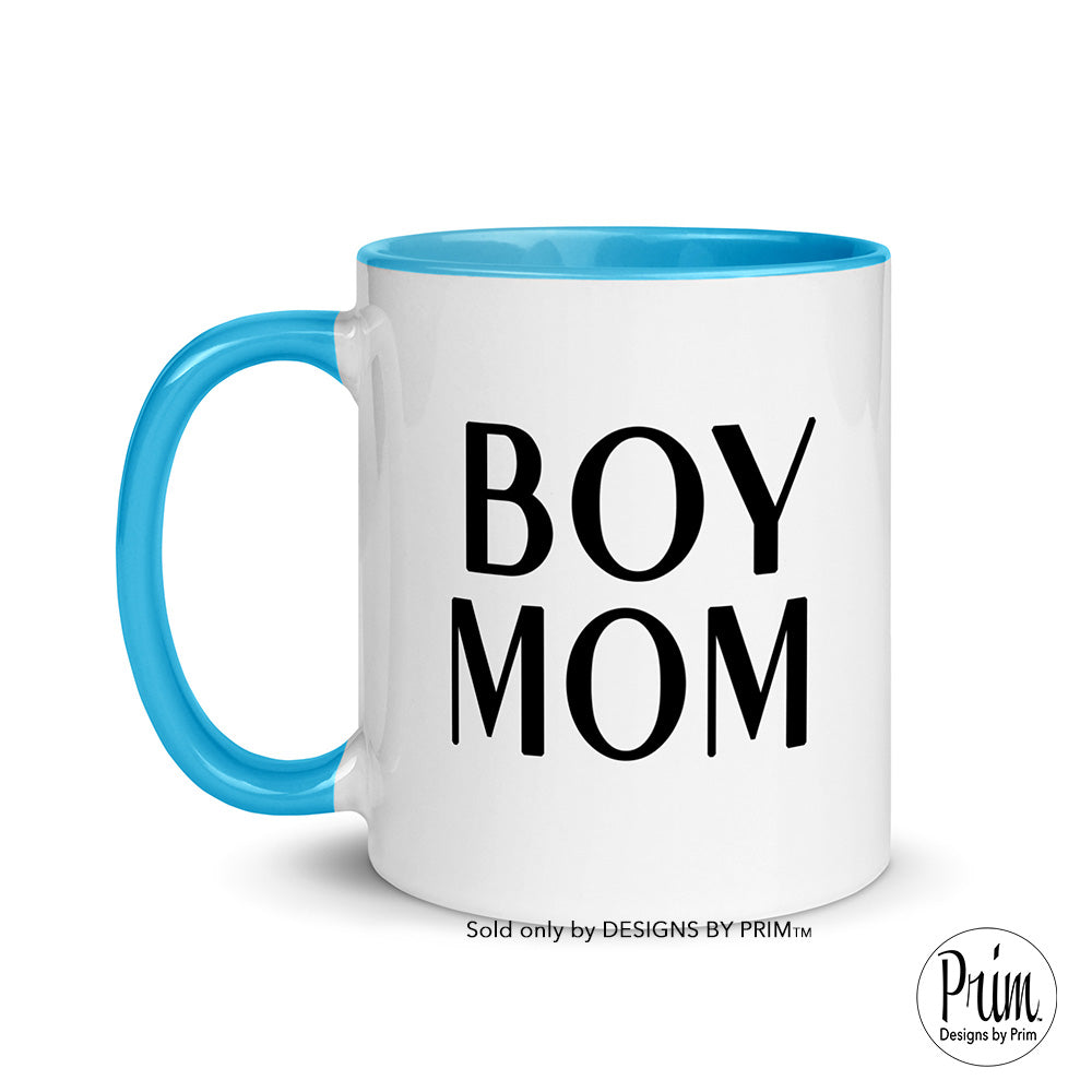 Designs by Prim Boy Mom Everyday 11 Ounce Ceramic Mug | Mommy Mama Life Mother's Day Mom of Boys Graphic Tea Coffee Cup copy
