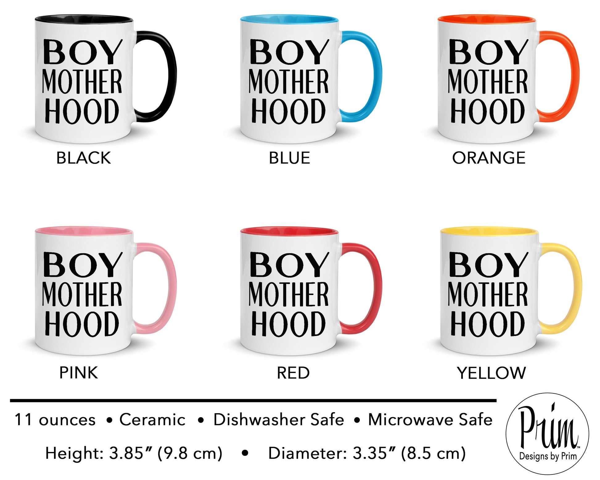 Designs by Prim Boy Motherhood Mom Everyday 11 Ounce Ceramic Mug | Mommy Mama Life Mother's Day Mom of Boys Graphic Tea Coffee Cup 