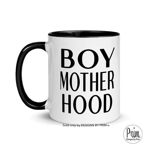 Designs by Prim Boy Motherhood Mom Everyday 11 Ounce Ceramic Mug | Mommy Mama Life Mother's Day Mom of Boys Graphic Tea Coffee Cup 