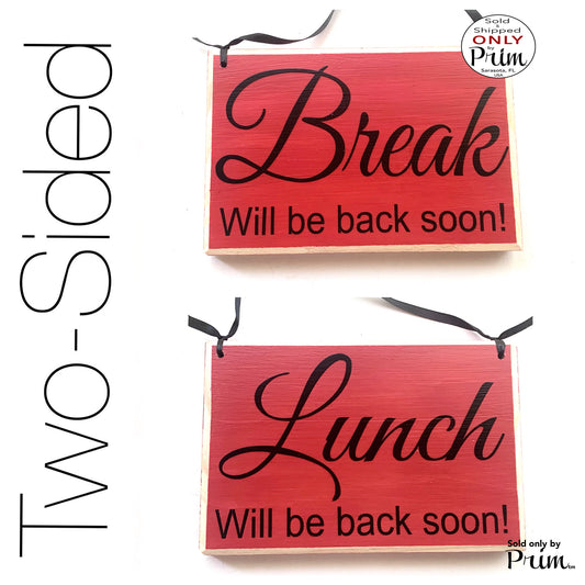 Designs by Prim Lunch Break Will Be Back Soon Two Sided 8x6 Out of Office Sorry We Missed You Custom Wood Sign Open Closed Spa Salon Office Door Hanger
