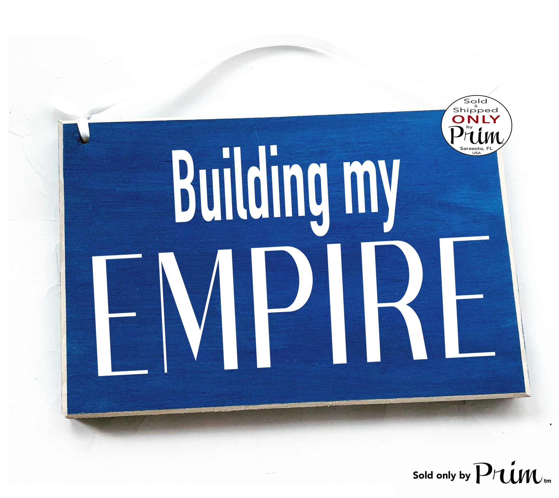Designs by Prim 8x6 Building My Empire Custom Wood Sign | Supporting Babe Hustle Work Hard She-EO Entrepreneur Self Made Girl Boss Girl Power Women Plaque