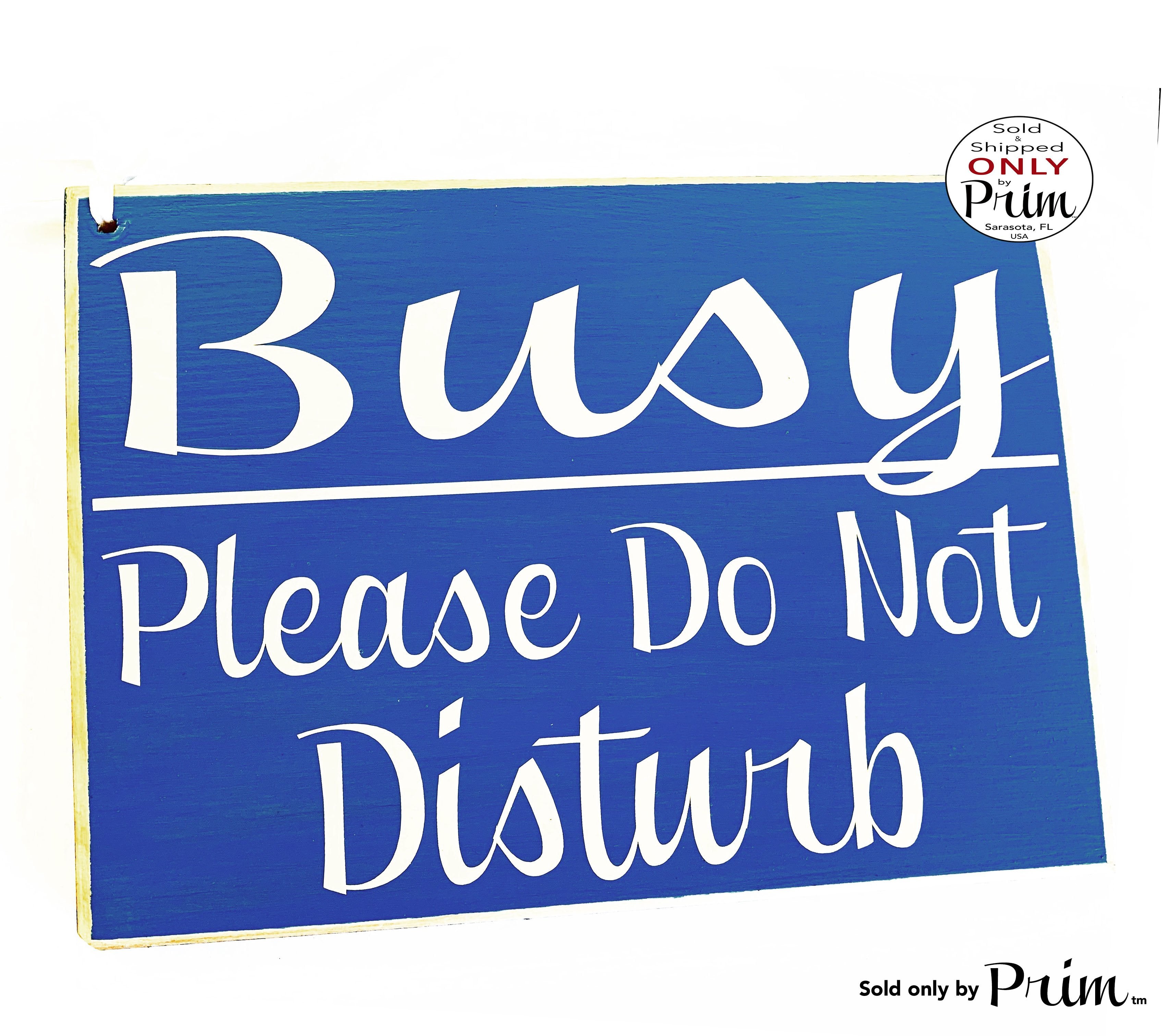 Busy Sign