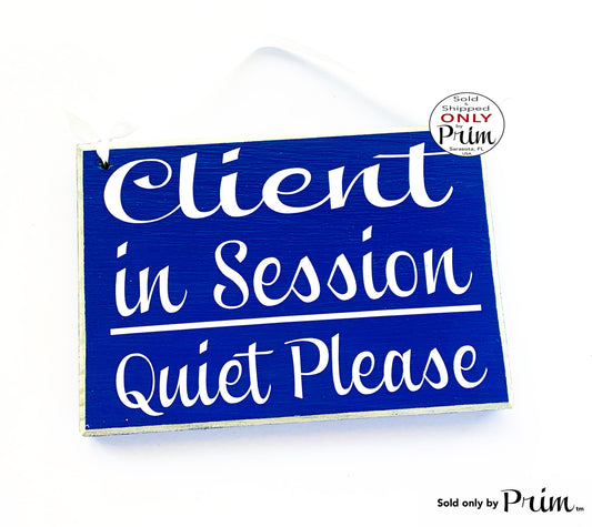 8x6 Client In Session Quiet Please Custom Wood Sign Please Do Not Disturb Shhh In Progress Meeting Welcome Wall Decor Hanger Door Plaque