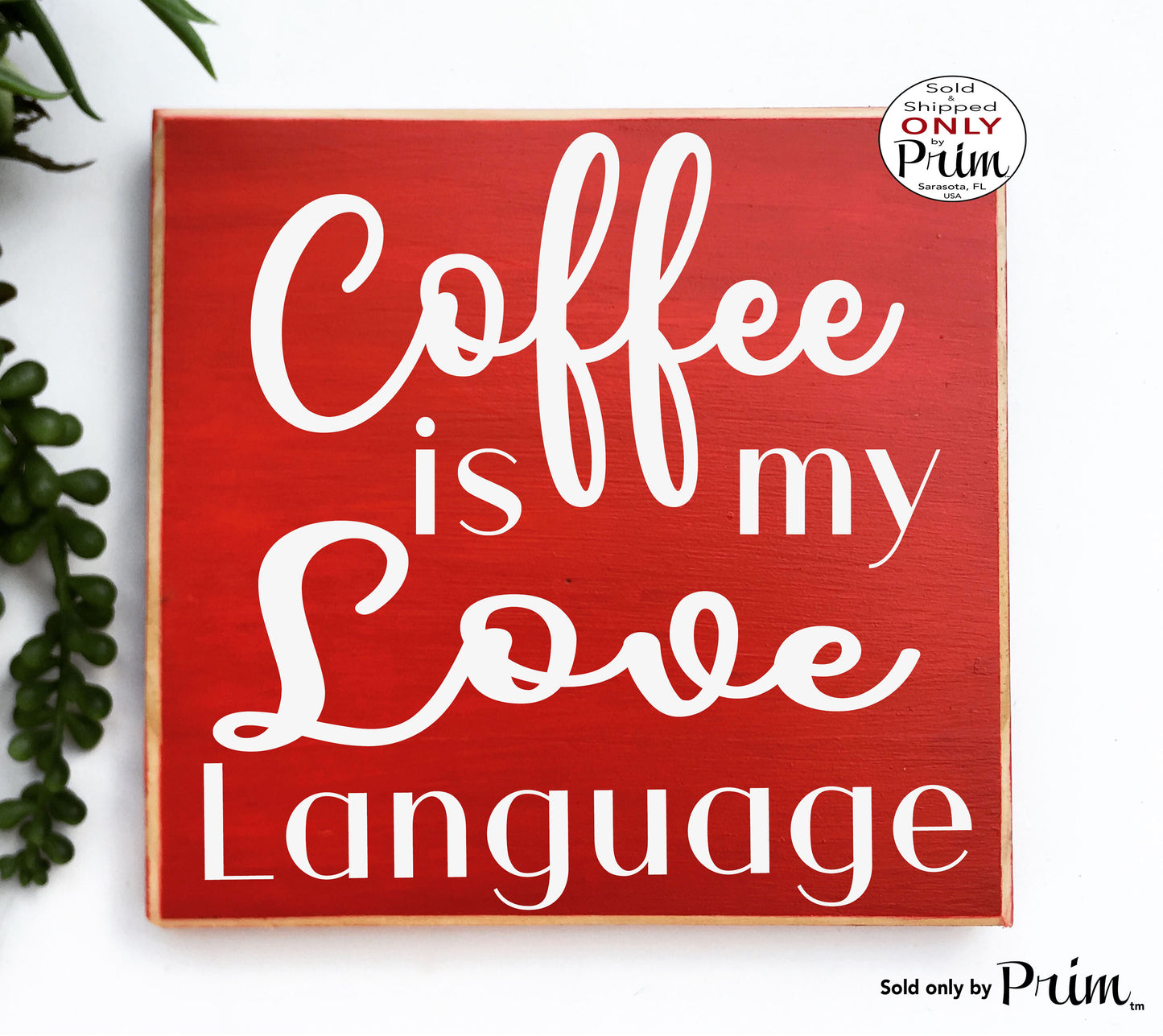 Coffee Is My Love Language Custom Wood Sign Funny Kitchen Cafe Morning Java Cook Chef Boss Lady Breakfast Plaque