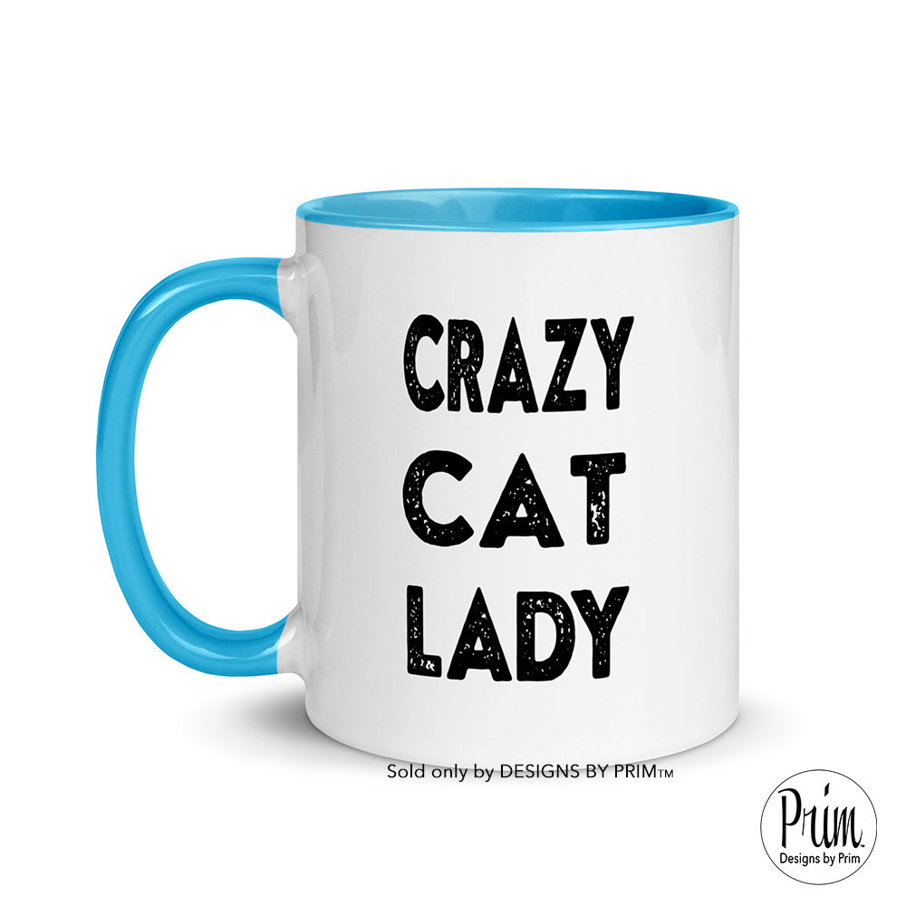 Designs by Prim Crazy Cat Lady Funny 11 Ounce Ceramic Mug | Animal Lover Adopt Foster Mom Kittens Coffee Tea Mug