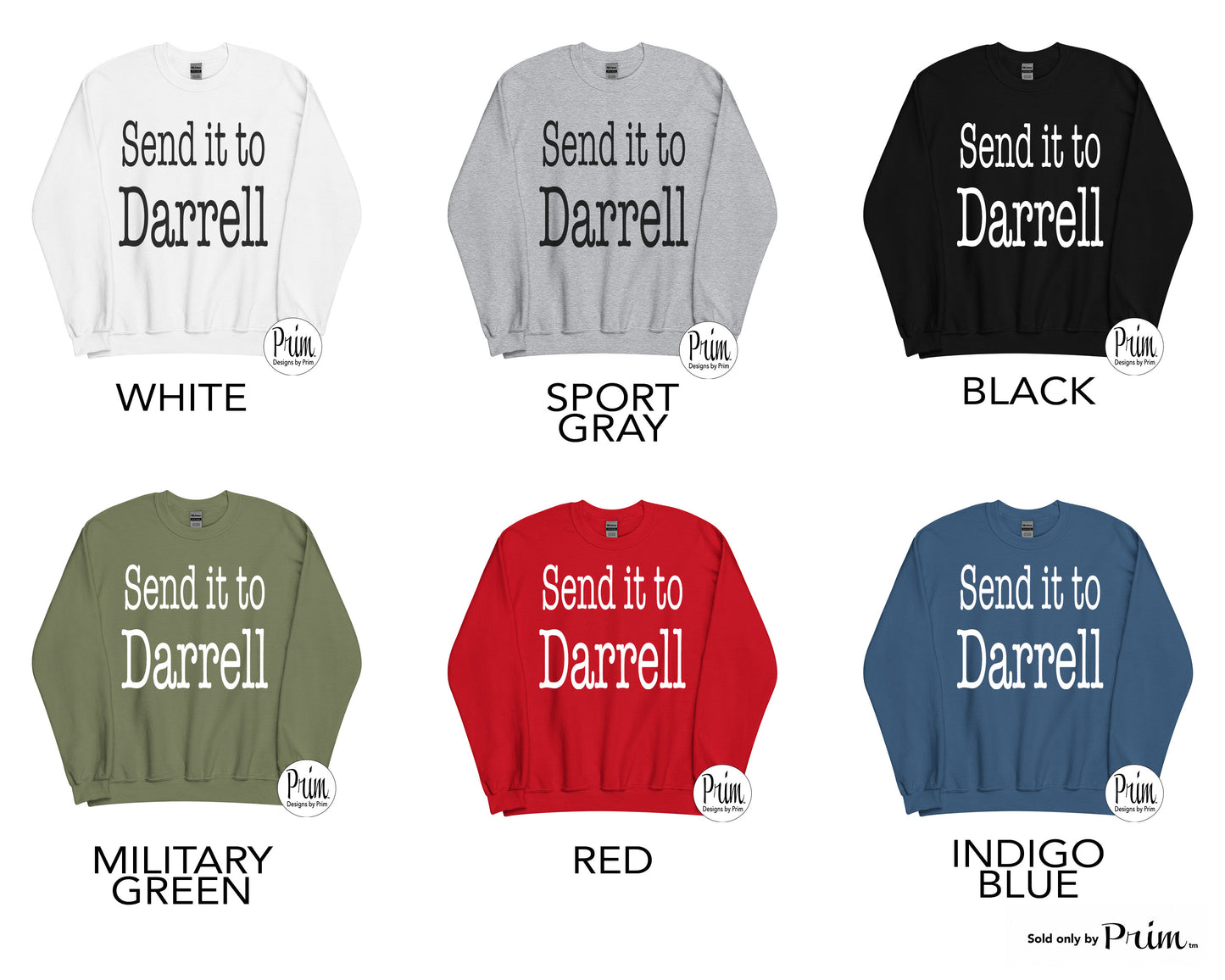 Designs by Prim Send it to Darrell Funny Lala Kent Unisex Sweatshirt | It's about Tom Madix Team Ariana Vanderpump Rules Raquel Tom Bravo Lover Sweater