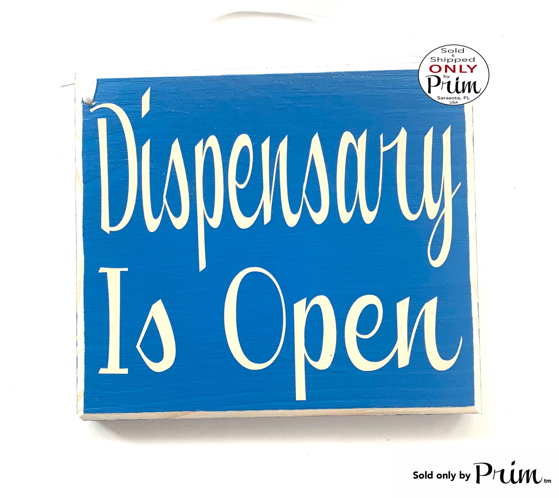 8x8 The Dispensary Is Open Custom Wood Sign | Medicine Preparation Clinic Charitable Funds Office Business Walk-Ins Entry Door Hanger Plaque Designs by Prim