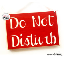 Load image into Gallery viewer, 8x6 Do Not Disturb Custom Wood Sign In Session Progress In A Meeting Conference Shhh Do Not Enter Private Custom Door Plaque