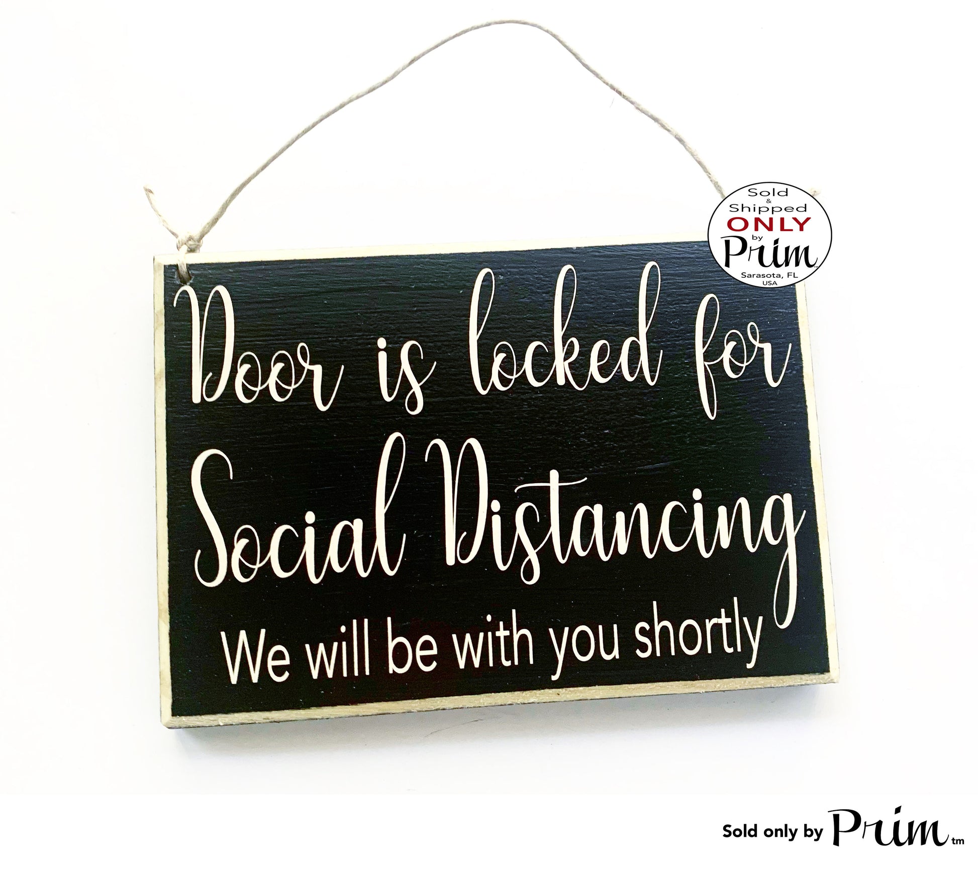8x6 Door is Locked for Social Distancing Will Be With You Shortly Custom Wood Sign | Quarantine Zone Please Do Not Enter Disturb Door Plaque