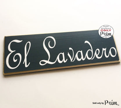 12x4 El Lavadero Custom Custom Wood Sign Spanish Laundry Room Washroom Kitchen 