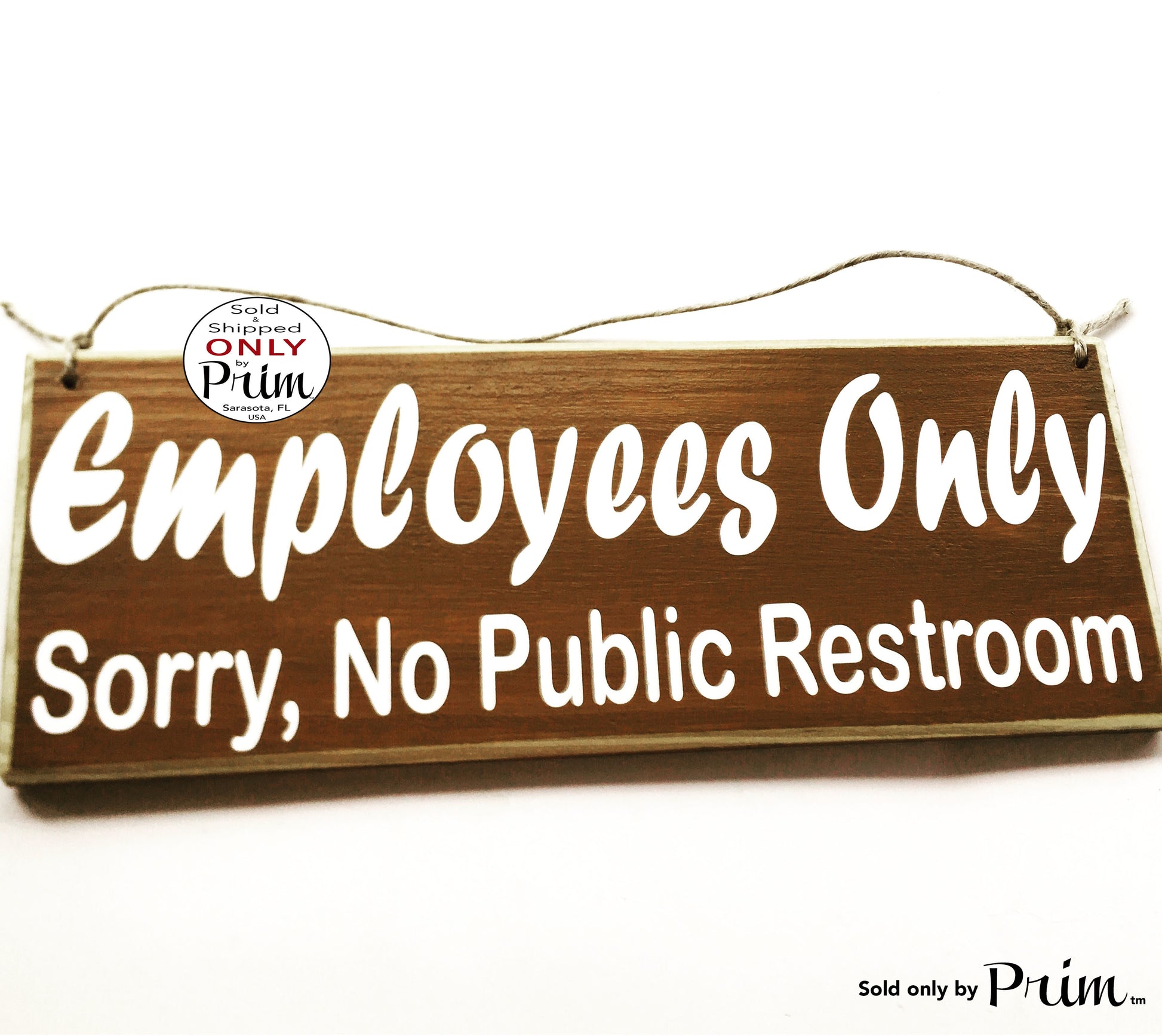12x4 Employees Only Sorry No Public Restrooms Bathroom Loo Business Store Spa Office Custom Wood Sign