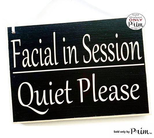 10x8 Facial In Session Quiet Please Custom Wood Sign Soft Voices Spa Salon Relaxation Session Please Do Not Disturb Therapy Spa Salon Office