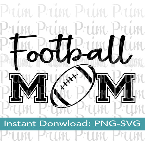 Designs by Prim Football Mom Everyday SVG PNG| Mommy Mama Life Mother's Day Mom of Boys Digital Graphic Design Typography Sublimation Screen Print Cutter