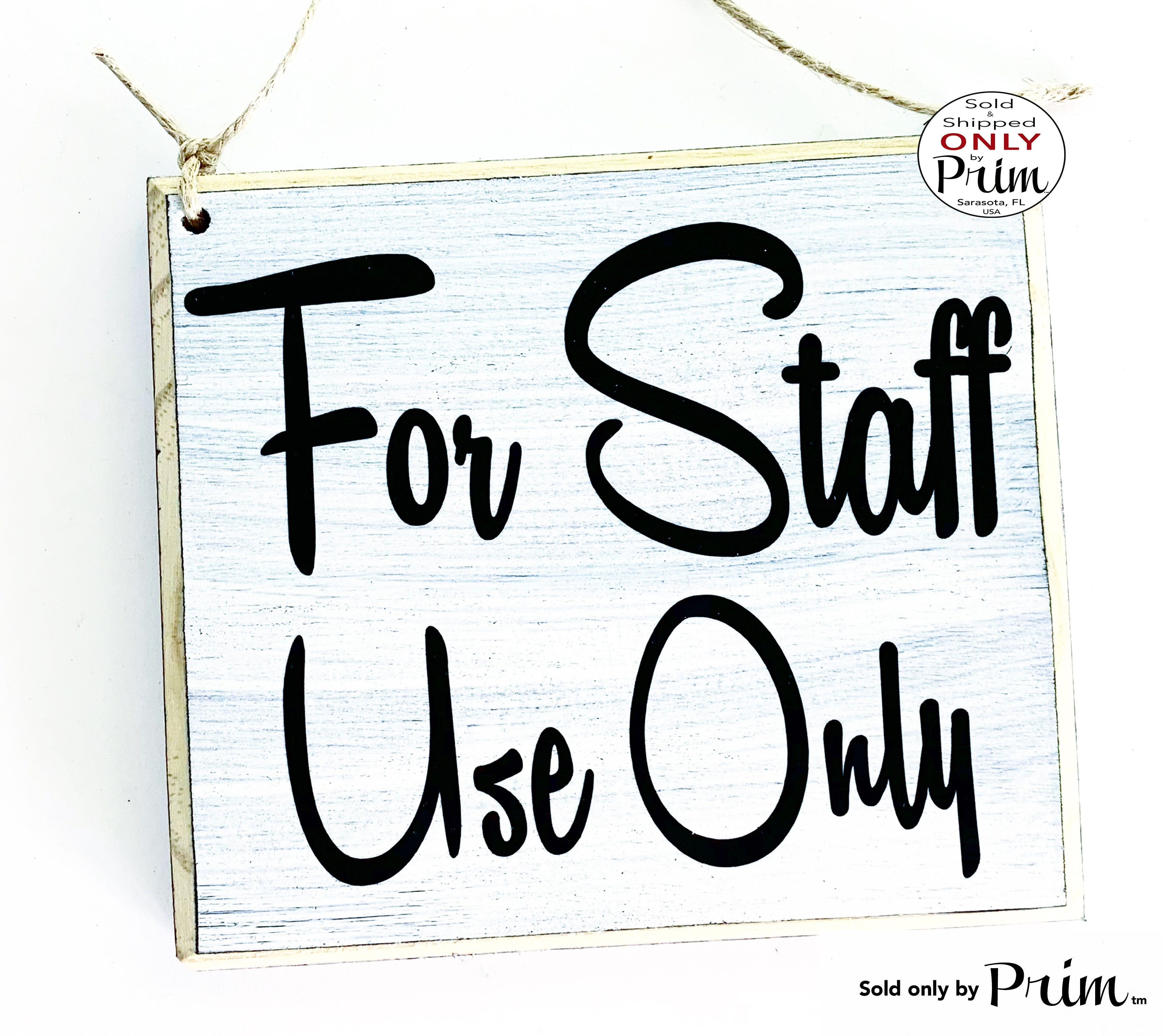 8x8 For Staff Use Only Custom Wood Sign – Designs by Prim
