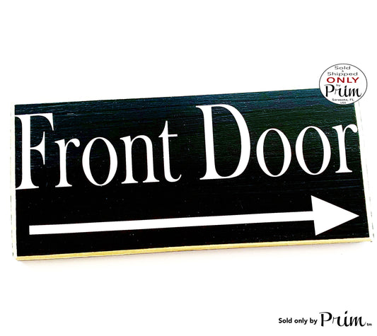 Designs by Prim 12x6 Front Door Arrow Custom Wood Sign Entrance Receptionist Desk Business Corporate Deliveries Leave Packages Directional Wall Decor Plaque