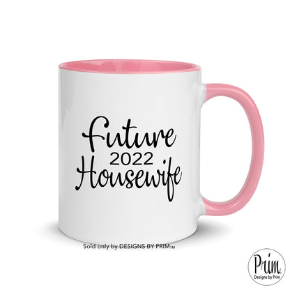 Designs by Prim Future Housewife 2022 11 Ounce Ceramic Mug | Engagement Announcement Wedding Bachelorette Bride Typography Tea Coffee Cup