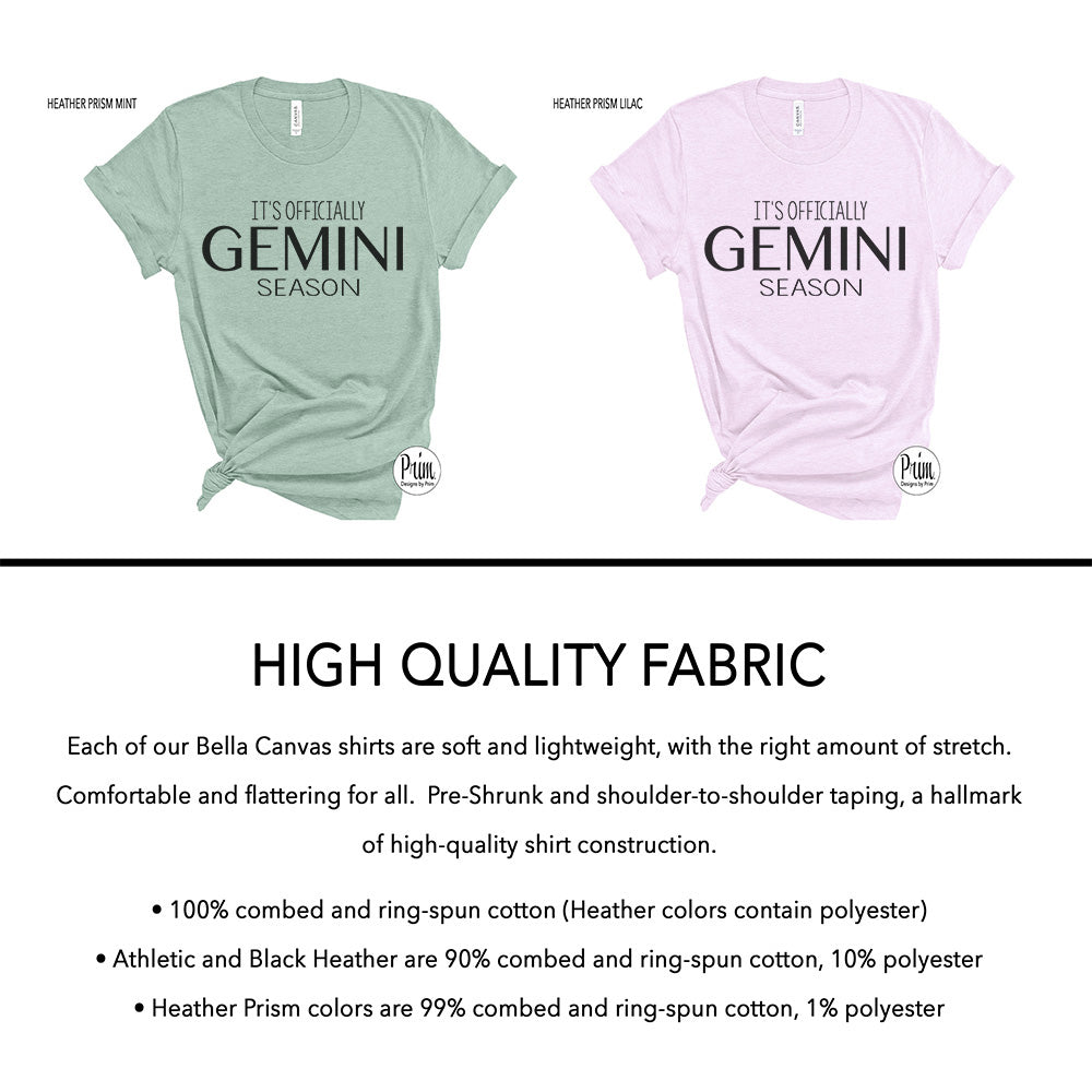 Designs by Prim It's Officially Gemini Season Soft Unisex T-Shirt | Constellation Zodiac Astrology Horoscope Birthday Gift Graphic Tee