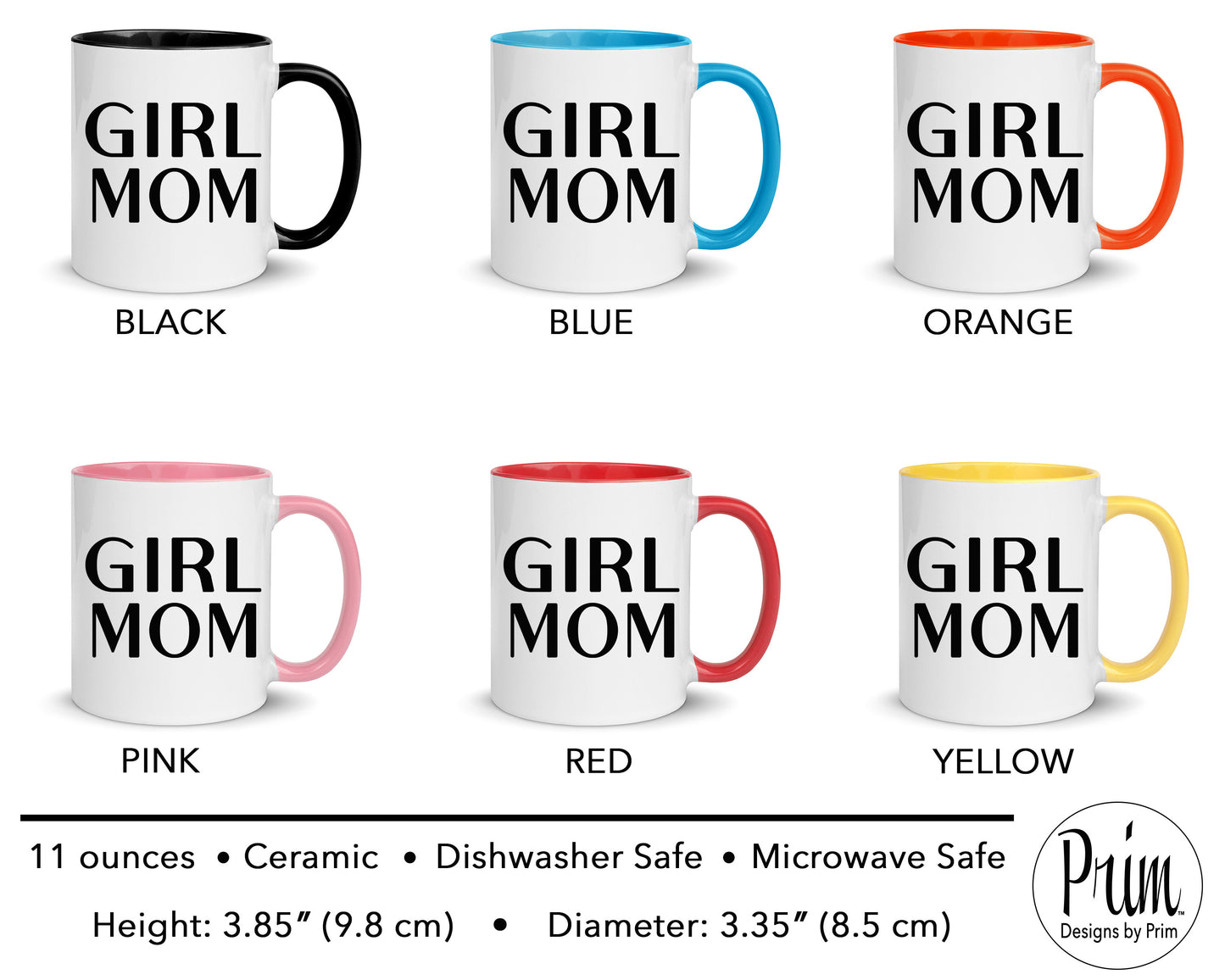 Designs by Prim Girl Mom Everyday 11 Ounce Ceramic Mug | Mommy Mama Life Mother's Day Mom of Girls Graphic Tea Coffee Cup
