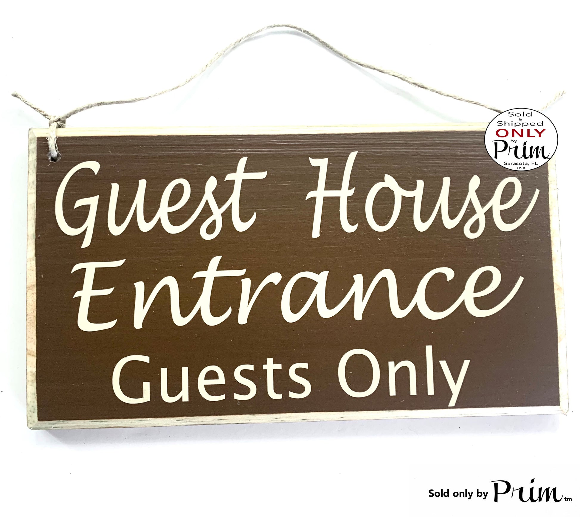 10x6 Guest House Entrance Guests Only Custom Wood Sign Suite Quarters Cottage Bed and Breakfast AirBnb Welcome Wall Door Hanging Plaque Designs by Prim